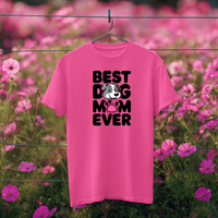 Load image into Gallery viewer, Best Dog Mom Ever | Adult Short Sleeve T-Shirt (4 Colors)
