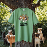 Load image into Gallery viewer, I Let The Dogs Out (With Illustration) | Adult Short Sleeve T-Shirt (5 Colors)
